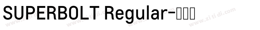 SUPERBOLT Regular字体转换